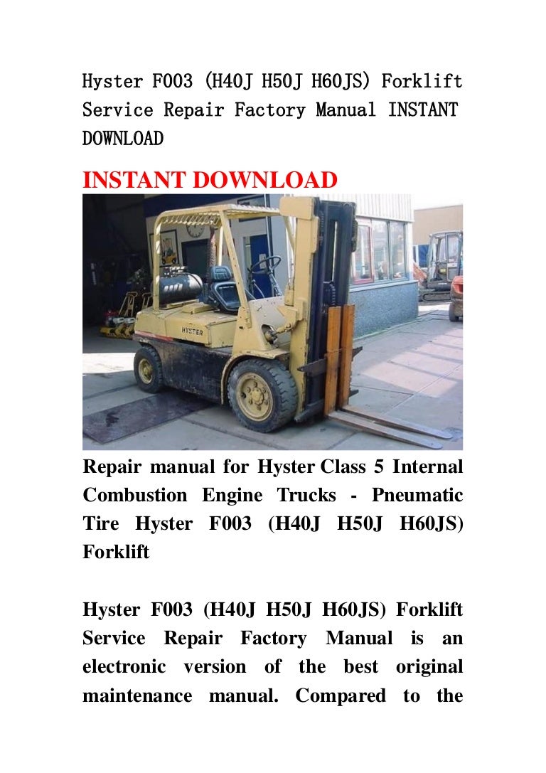 Hyster F003 (h40 J H50j H60js) Forklift Service Repair Factory Manual Parts Of A Forklift Diagram Hyster 50 Forklift Wiring Diagram